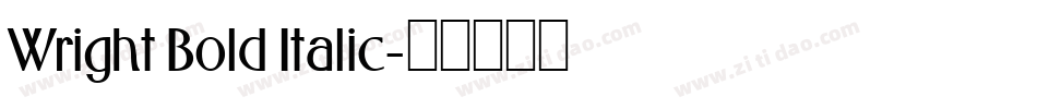 Wright Bold Italic字体转换